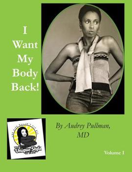 Paperback I Want My Body Back! Book