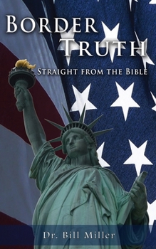 Paperback Border Truth: Straight From The Bible Book