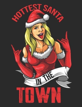 Paperback Hottest Santa in the Town: Planner Weekly and Monthly for 2020 Calendar Business Planners Organizer For To do list 8,5" x 11" with Santa Claus Gi Book