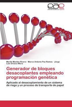 Paperback Generador de Bloques Desacoplantes Empleando Programacion Genetica [Spanish] Book