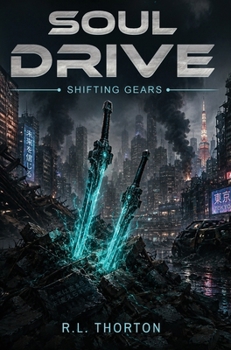 Hardcover Soul Drive: Shifting Gears Book