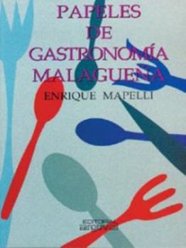 Paperback PAPELES DE GASTRONOMÍA MALAGUEÑA [Spanish] Book