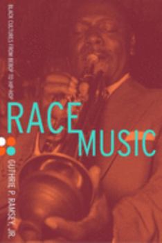 Race Music: Black Cultures from Bebop to Hip-Hop (Music of the African Diaspora) - Book  of the Music of the African Diaspora