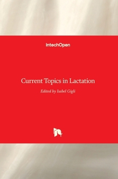 Hardcover Current Topics in Lactation Book