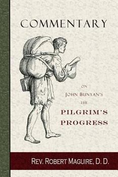 Paperback Commentary on John Bunyan's The Pilgrim's Progress Book