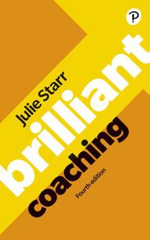 Paperback Brilliant Coaching 4e: Become a Manager Who Can Coach Book