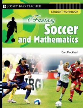 Paperback Fantasy Soccer and Mathematics Student Workbook Book