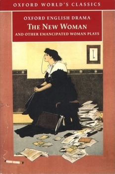 Paperback The New Woman and Other Emancipated Woman Plays Book