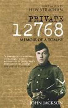 Paperback Private 12768: Memoir of a Tommy Book