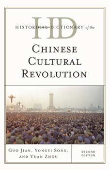 Hardcover Historical Dictionary of the Chinese Cultural Revolution Book