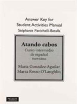 Paperback Sam Answer Key for Atando Cabos: Curso Intermedio de Espa?ol Book