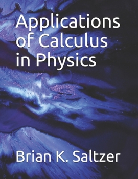 Paperback Applications of Calculus in Physics Book