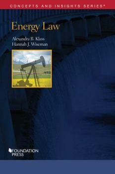 Paperback Energy Law (Concepts and Insights) Book