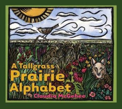 Hardcover A Tallgrass Prairie Alphabet Book