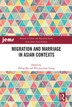 Hardcover Migration and Marriage in Asian Contexts Book