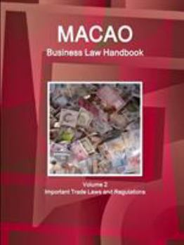 Paperback Macao Business Law Handbook Volume 2 Important Trade Laws and Regulations Book
