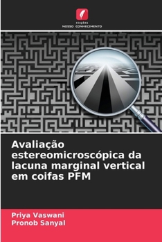 Paperback Avaliação estereomicroscópica da lacuna marginal vertical em coifas PFM [Portuguese] Book