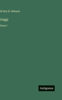 Hardcover Viaggi: Tomo I [Italian] Book