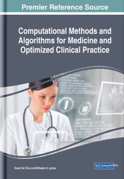 Hardcover Computational Methods and Algorithms for Medicine and Optimized Clinical Practice Book