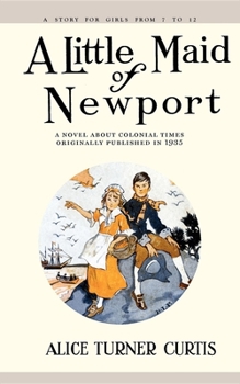 Paperback A Little Maid of Newport Book