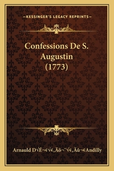 Paperback Confessions De S. Augustin (1773) [French] Book