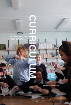 Paperback Curriculum: Contemporary Art Goes to School Book