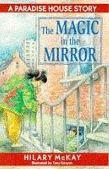 Paperback The Magic in the Mirror (Paradise House) Book