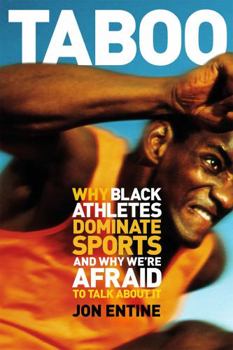 Paperback Taboo: Why Black Athletes Dominate Sports and Why We're Afraid to Talk about It Book