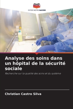 Paperback Analyse des soins dans un hôpital de la sécurité sociale [French] Book