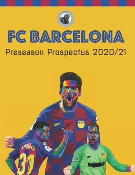 Paperback FC Barcelona: Preseason Soccer Prospectus 2020/21 Book