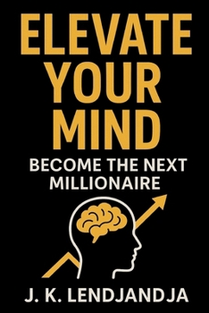 Elevate Your Mind Become The Next Millionnaire