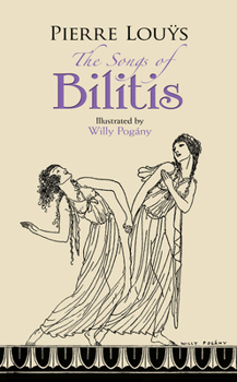 Hardcover The Songs of Bilitis Book