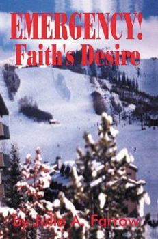 Paperback Emergency!: Faith's Desire Book