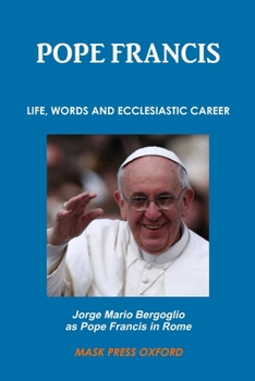 Paperback Jorge Mario Bergoglio as Pope Francis in Rome Book