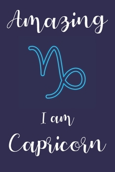 Paperback Amazing I am Capricorn: Zodiac Notebook - Horoscope Book