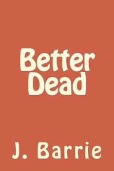 Paperback Better Dead Book