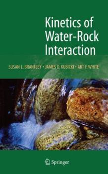 Hardcover Kinetics of Water-Rock Interaction Book