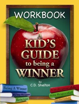 Paperback A Kid's Guide to Being a Winner Workbook Book