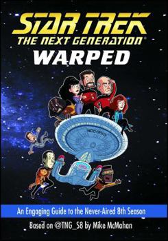 Paperback Warped: An Engaging Guide to the Never-Aired 8th Season Book