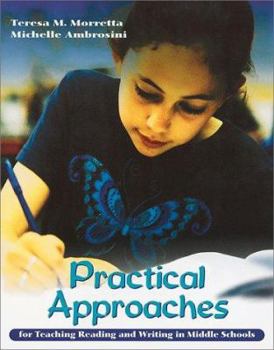 Paperback Practical Approaches: For Teaching Reading and Writing in Middle Schools Book