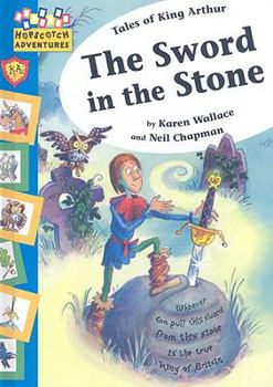 The Sword in the Stone (Hopscotch Adventures: King Arthur Stories)
