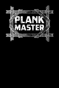 Plank Master Journal