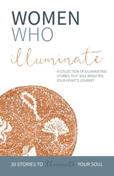 Paperback Women Who Illuminate Book