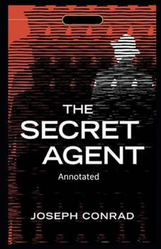 Paperback The Secret Agent-(Annotated) Book