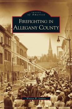 Hardcover Firefighting in Allegany County Book