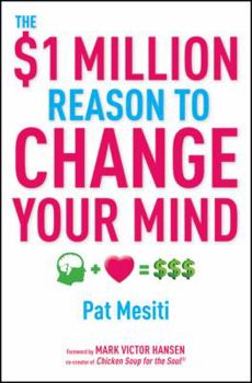 Paperback The $1 Million Reason to Change Your Mind Book