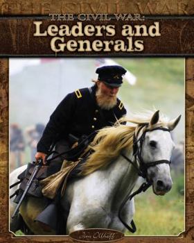 Library Binding The Civil War: Leaders and Generals Book