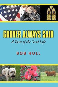 Hardcover Grover Always Said: A Taste of the Good Life Book