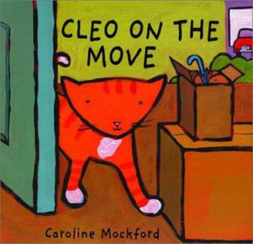 Cleo on the Move (Cleo Series) - Book  of the Cleo the Cat