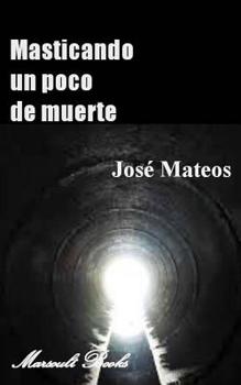 Paperback Masticando un poco de Muerte [Spanish] Book